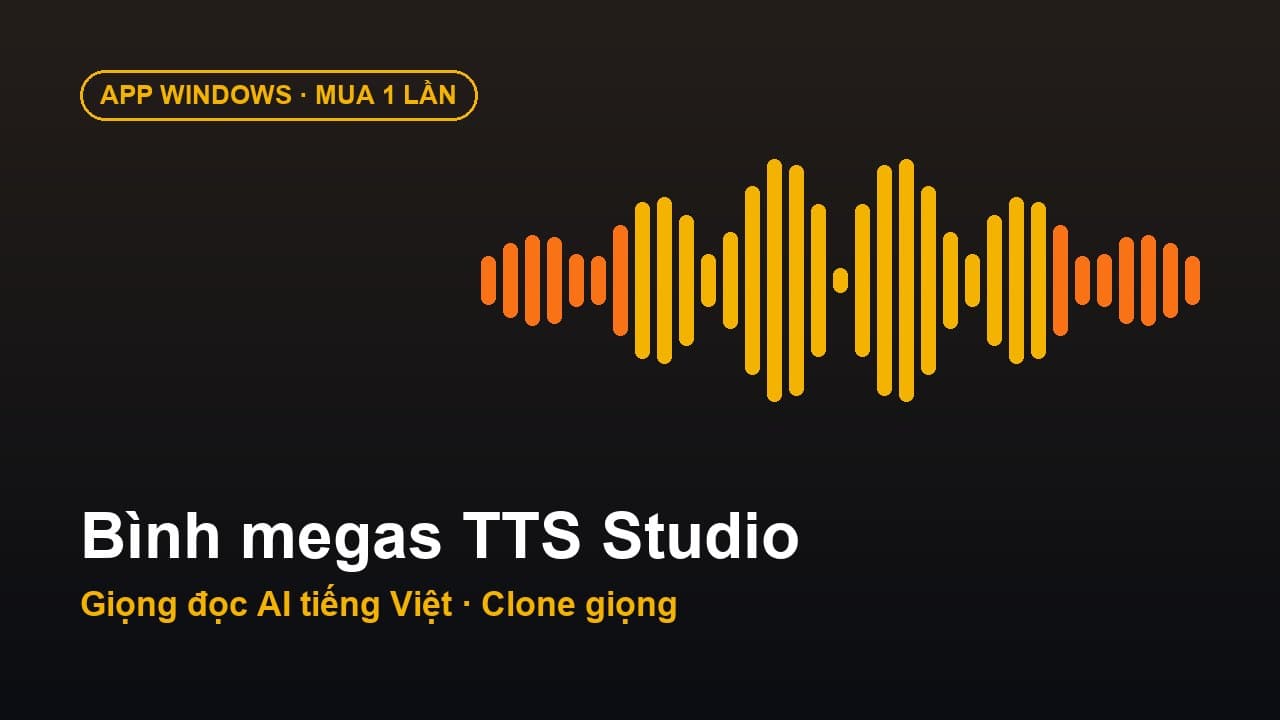 Bình megas TTS Studio